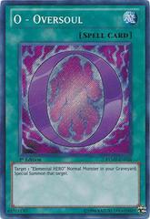 O - Oversoul - RYMP-EN026 - Secret Rare - 1st Edition